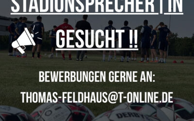 Stadionsprecher:in gesucht!